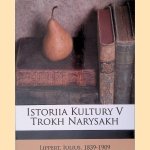 Istoriia Kultury V Trokh Narysakh: Lippert, Julius, 1839-1909 (Ukrainian Edition)
Julius Lippert
€ 35,00 Istoriia Kultury V Trokh Narysakh: Lippert, Julius, 1839-1909 (Ukrainian Edition)
Julius Lippert
€ 35,00