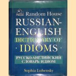 Random House Russian-English Dictionary of Idioms
Sophia Lubensky
€ 50,00 Random House Russian-English Dictionary of Idioms
Sophia Lubensky
€ 50,00