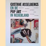 Gustave Asselbergs en de Pop Art in Nederland: Woody van Amen, Peter Blokhuis, Rik van Bentum, Sam Middleton, Daan van Golden, Lucassen, Wim Schippers, Jacob Zekveld
Frank van de Schoor
€ 12,50 Gustave Asselbergs en de Pop Art in Nederland: Woody van Amen, Peter Blokhuis, Rik van Bentum, Sam Middleton, Daan van Golden, Lucassen, Wim Schippers, Jacob Zekveld
Frank van de Schoor
€ 12,50
