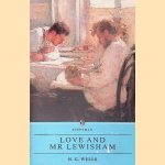 Love and Mr Lewisham: The Story of a Very Young Couple
H. G. Wells
€ 8,00 Love and Mr Lewisham: The Story of a Very Young Couple
H. G. Wells
€ 8,00