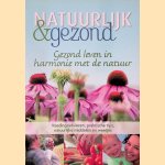 Natuurlijk & gezond. Gezond leven in harmonie met de natuur. Adviezen, practische tips, natuurlijke middelen en weetjes
José Leeuwenkamp
€ 8,00 Natuurlijk & gezond. Gezond leven in harmonie met de natuur. Adviezen, practische tips, natuurlijke middelen en weetjes
José Leeuwenkamp
€ 8,00