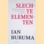 Slechte elementen: Chinese dissidenten an Los Angeles tot Beijing
Ian Buruma
€ 8,00 Slechte elementen: Chinese dissidenten an Los Angeles tot Beijing
Ian Buruma
€ 8,00
