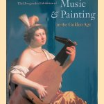 The Hoogsteder Exhibition of Music and Painting in the Golden Age
Edwin Buijsen e.a.
€ 15,00 The Hoogsteder Exhibition of Music and Painting in the Golden Age
Edwin Buijsen e.a.
€ 15,00
