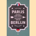 Parijs-Berlijn: Een reis door Europa na de grote oorlog
Peter Jacobs
€ 15,00 Parijs-Berlijn: Een reis door Europa na de grote oorlog
Peter Jacobs
€ 15,00
