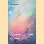 Levensenergie in muziek
John Diamond
€ 8,00 Levensenergie in muziek
John Diamond
€ 8,00