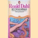 My Uncle Oswald
Roald Dahl
€ 5,00 My Uncle Oswald
Roald Dahl
€ 5,00