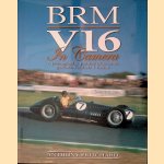 BRM V16 in Camera. A Photographic Portrait of Britain's Glorious Formula 1 Failure
Anthony Pritchard
€ 20,00 BRM V16 in Camera. A Photographic Portrait of Britain's Glorious Formula 1 Failure
Anthony Pritchard
€ 20,00