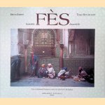 Fès: immobile, immortelle
Bruno Barbey e.a.
€ 20,00 Fès: immobile, immortelle
Bruno Barbey e.a.
€ 20,00
