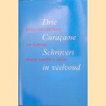 Drie Curaçaose schrijvers in veelvoud: Boeli van Leeuwen, Tip Marugg, Frank Martinus Arion
Maritza Coomans-Eustatia e.a.
€ 8,00 Drie Curaçaose schrijvers in veelvoud: Boeli van Leeuwen, Tip Marugg, Frank Martinus Arion
Maritza Coomans-Eustatia e.a.
€ 8,00