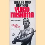 The Life and Death of Yukio Mishima
Henry Scott Stokes
€ 15,00 The Life and Death of Yukio Mishima
Henry Scott Stokes
€ 15,00