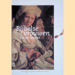 Bijbelse vrouwen in de kunst
K.D. Botke e.a.
€ 6,00 Bijbelse vrouwen in de kunst
K.D. Botke e.a.
€ 6,00