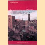 Aards, betrokken en zelfbewust: De verwevenheid van cultuur en religie in katholiek Utrecht, 1300-1600
Llewellyn Bogaers
€ 15,00 Aards, betrokken en zelfbewust: De verwevenheid van cultuur en religie in katholiek Utrecht, 1300-1600
Llewellyn Bogaers
€ 15,00