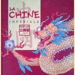 La Chine impériale
Éditions Piccolia
€ 15,00 La Chine impériale
Éditions Piccolia
€ 15,00