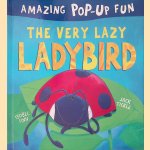 The Very Lazy Ladybird: Amazing Pop-Up Fun
Isobel Finn
€ 15,00 The Very Lazy Ladybird: Amazing Pop-Up Fun
Isobel Finn
€ 15,00