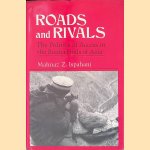 Roads and Rivals: The Politics of Access in the Borderlands of Asia
Mahnaz Z. Ispahani
€ 25,00 Roads and Rivals: The Politics of Access in the Borderlands of Asia
Mahnaz Z. Ispahani
€ 25,00