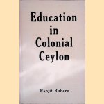 Education in Colonial Ceylon: being a research study on the history of education in Ceylon for the period 1796 to 1834
T. Ranjit Ruberu
€ 20,00 Education in Colonial Ceylon: being a research study on the history of education in Ceylon for the period 1796 to 1834
T. Ranjit Ruberu
€ 20,00