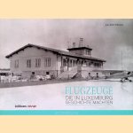 Flugzeuge, die in Luxemburg Geschichte machten
J. Hoffmann
€ 25,00 Flugzeuge, die in Luxemburg Geschichte machten
J. Hoffmann
€ 25,00