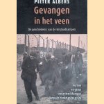 Gevangen in het veen: de geschiedenis van de Emslandkampen: vijftien vergeten concentratiekampen langs de Nederlandse grens
Pieter Albers
€ 12,50 Gevangen in het veen: de geschiedenis van de Emslandkampen: vijftien vergeten concentratiekampen langs de Nederlandse grens
Pieter Albers
€ 12,50