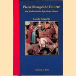 Pieter Bruegel de Oudere (1525/30-1569): de Nederlandse Spreekwoorden
G.H.J. Holthuizen-Seegers
€ 10,00 Pieter Bruegel de Oudere (1525/30-1569): de Nederlandse Spreekwoorden
G.H.J. Holthuizen-Seegers
€ 10,00