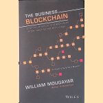 The Business Blockchain: Promise, Practice, and Application of the Next Internet Technology
William Mougayar
€ 5,00 The Business Blockchain: Promise, Practice, and Application of the Next Internet Technology
William Mougayar
€ 5,00