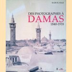 Des photographes à Damas 1840-1918
Badr El-Hage
€ 15,00 Des photographes à Damas 1840-1918
Badr El-Hage
€ 15,00