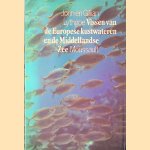 Vissen van de Europese kustwateren en de Middellandse Zee
John Lythgoe e.a.
€ 5,00 Vissen van de Europese kustwateren en de Middellandse Zee
John Lythgoe e.a.
€ 5,00