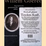 Willem Goeree: Inleydinge tot de al-ghemeene teycken-konst: Een kritische geannoteerde editie
Michael W. Kwakkelstein
€ 22,95 Willem Goeree: Inleydinge tot de al-ghemeene teycken-konst: Een kritische geannoteerde editie
Michael W. Kwakkelstein
€ 22,95