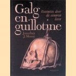 Galg en guillotine: executies door de eeuwen heen
Jonathan J. Moore
€ 20,00 Galg en guillotine: executies door de eeuwen heen
Jonathan J. Moore
€ 20,00