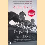 De paarden van Hitler. Hoe de kunstdetective zijn sensationeelste ontdekking deed en wereldnieuws werd
Arthur Brand
€ 10,00 De paarden van Hitler. Hoe de kunstdetective zijn sensationeelste ontdekking deed en wereldnieuws werd
Arthur Brand
€ 10,00