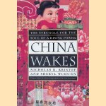 China Wakes: The Struggle for the Soul of a Rising Power
Nicholas D. Kristof e.a.
€ 10,00 China Wakes: The Struggle for the Soul of a Rising Power
Nicholas D. Kristof e.a.
€ 10,00