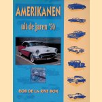 Amerikanen uit de jaren '50
Rob de la Rive Box
€ 6,00 Amerikanen uit de jaren '50
Rob de la Rive Box
€ 6,00