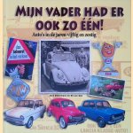 Mijn vader had er ook zo één! Auto's in de jaren vijftig en zestig
Jack Botermans e.a.
€ 8,00 Mijn vader had er ook zo één! Auto's in de jaren vijftig en zestig
Jack Botermans e.a.
€ 8,00