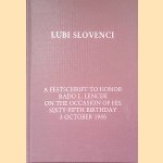 A Fetschrift to honor Rado L. Lencek on the occasion of his sixty-fifth birthday 3 october 1986
Lubi Slovenci
€ 20,00 A Fetschrift to honor Rado L. Lencek on the occasion of his sixty-fifth birthday 3 october 1986
Lubi Slovenci
€ 20,00