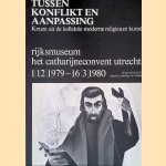 Tussen konflikt en aanpassing: Keuze uit de kollektie moderne religieuze kunst
Désiré P.R.A. Bouvy
€ 10,00 Tussen konflikt en aanpassing: Keuze uit de kollektie moderne religieuze kunst
Désiré P.R.A. Bouvy
€ 10,00