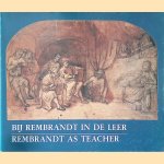 Bij Rembrandt in de Leer = Rembrandt as Teacher
Peter Schatborn
€ 8,00 Bij Rembrandt in de Leer = Rembrandt as Teacher
Peter Schatborn
€ 8,00