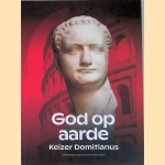 God op aarde: keizer Domitianus
Nathalie de Haan e.a.
€ 12,50 God op aarde: keizer Domitianus
Nathalie de Haan e.a.
€ 12,50