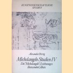 Die "Michelangelo Zeichnungen" Benvenuto Cellinis
Alexander Perrig
€ 45,00 Die "Michelangelo Zeichnungen" Benvenuto Cellinis
Alexander Perrig
€ 45,00