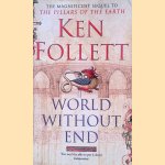 World Without End. The Magnificent Sequel to The Pillars of the Earth
Ken Follett
€ 8,00 World Without End. The Magnificent Sequel to The Pillars of the Earth
Ken Follett
€ 8,00