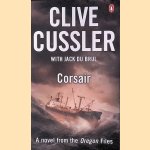 Corsair: A novel from the Oregon Files
Clive Cussler e.a.
€ 6,50 Corsair: A novel from the Oregon Files
Clive Cussler e.a.
€ 6,50