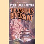 The Fabulous Riverboat
Philip José Farmer
€ 5,00 The Fabulous Riverboat
Philip José Farmer
€ 5,00