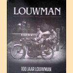 100 jaar Louwman
Evert Louwman e.a.
€ 9,00 100 jaar Louwman
Evert Louwman e.a.
€ 9,00