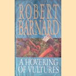 A Hovering of Vultures
Robert Barnard
€ 9,00 A Hovering of Vultures
Robert Barnard
€ 9,00