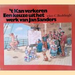 't Kan verkeren: Een keuze uit het werk van Jan Sanders
Jan Sanders e.a.
€ 9,00 't Kan verkeren: Een keuze uit het werk van Jan Sanders
Jan Sanders e.a.
€ 9,00