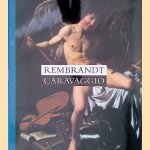 Rembrandt en Caravaggio
Duncan Bull e.a.
€ 10,00 Rembrandt en Caravaggio
Duncan Bull e.a.
€ 10,00