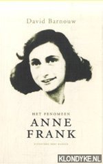 Het fenomeen Anne Frank - Barnouw, David
