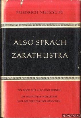 Nietzsche, Friedrich - Also sprach Zarathustra. Ein Buch fr alle und keinen