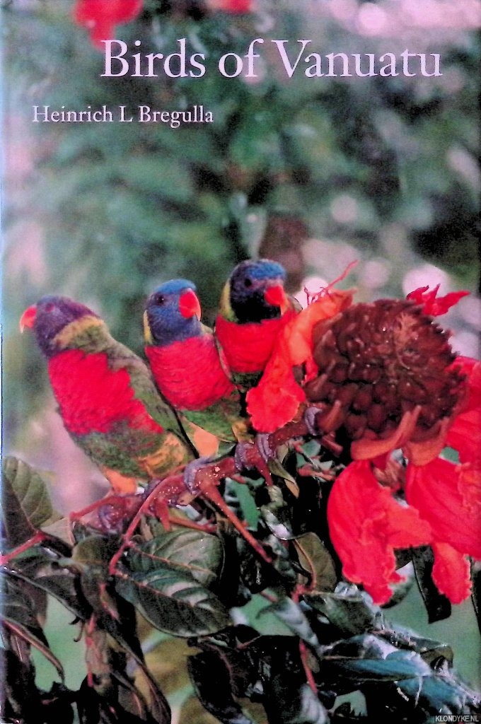 Birds of Vanuatu - Bregulla, Heinrich L.