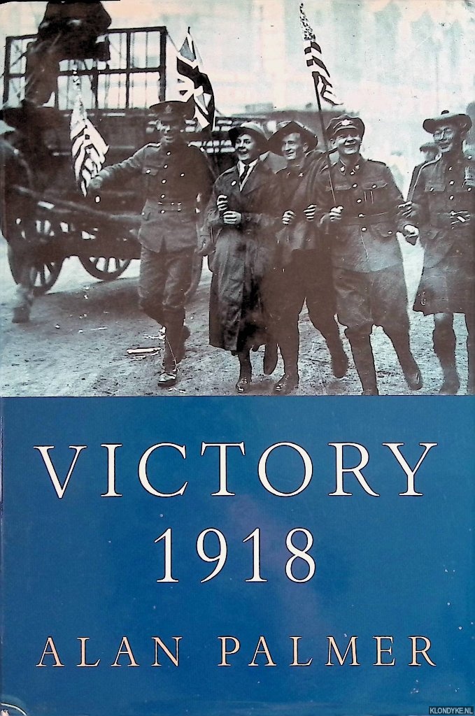 Palmer, Alan - Victory 1918
