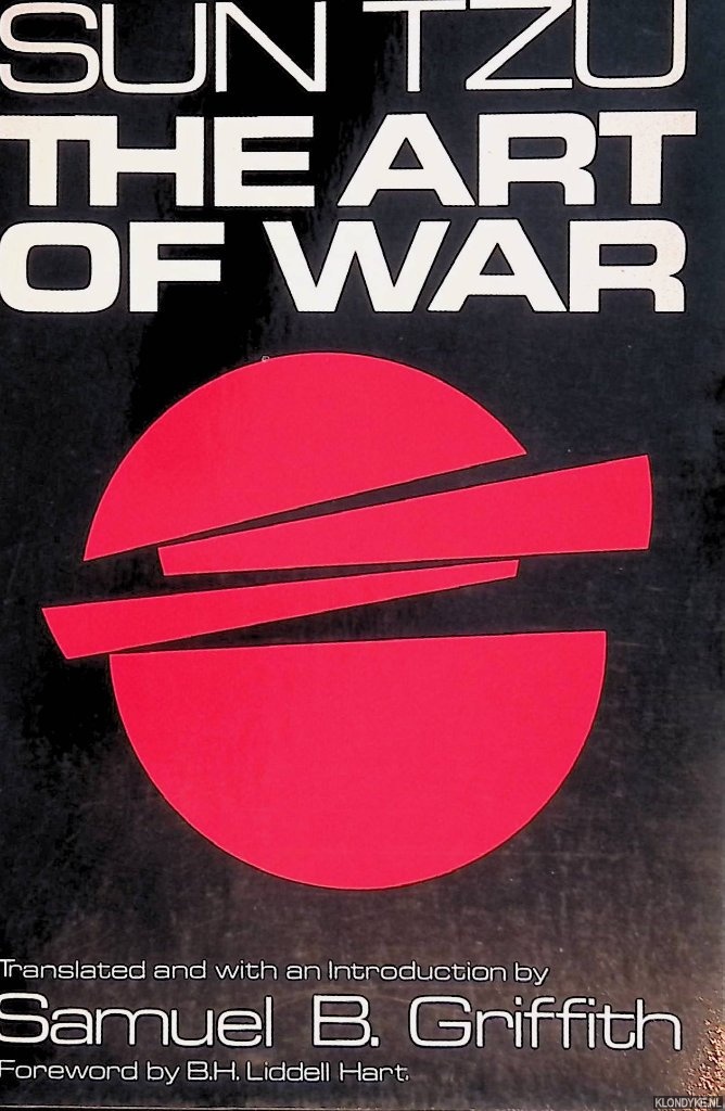 The Art of War by Sun Tzu, translated by Samuel B. Griffith