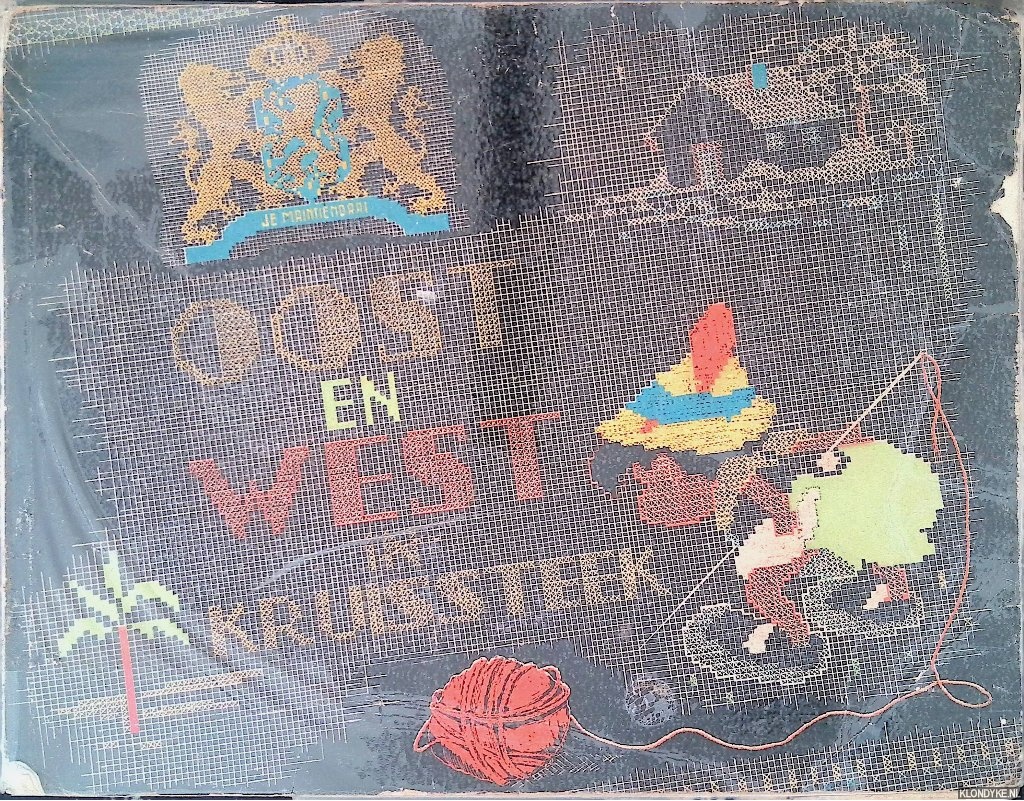 Pasteur-van Swieten, G.M. & E. Agerbeek - Oost en west in kruissteek